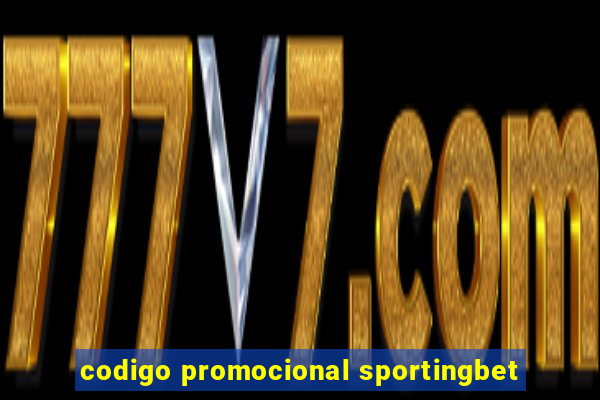 codigo promocional sportingbet